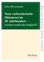 Eike Hovermann: Neue verbrecherische Diktatoren im 20. Jahrhundert, Buch
