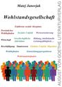 Matej Janovjak: Wohlstandsgesellschaft, Buch