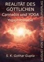 S. K. Gothar Gupta: Realität des Göttlichen Cannabis und YOGA, Buch