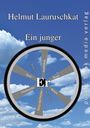 Helmut Lauruschkat: Ein junger Er, Buch