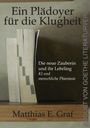Matthias E. Graf: Ein Plädoyer für die Klugheit, Buch