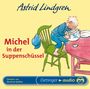: Astrid Lindgren - Michel in der Suppenschüssel, CD