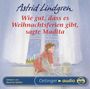 : Astrid Lindgren: Wie gut, dass es Weihnachtsferien gibt, sagte Madita, CD