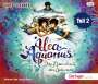 : Alea Aquarius 7.2: Im Bannkreis des Schwurs, CD,CD,CD,CD,CD,CD