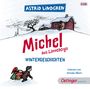 Astrid Lindgren: Michel aus Lönneberga. Wintergeschichten, CD,CD