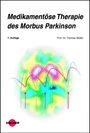 Thomas Müller: Medikamentöse Therapie des Morbus Parkinson, Buch
