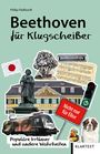 Philip Feldhordt: Beethoven für Klugscheißer, Buch