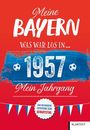Text: "Meine Bayern. Was war los in... 1957. Mein Jahrgang. Das besondere Geschenk zum Geburtstag."  
Rotes und blaues Design mit Fußballsymbolen.