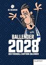 "Ballender 2028: Der Fußball-Cartoon-Kalender" zeigt eine fröhliche Cartoonfigur mit Schal und Schriftzug "Bochum 1848".