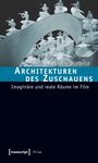 Nathalie Bredella: Architekturen des Zuschauens, Buch