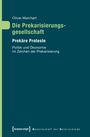 Oliver Marchart: Die Prekarisierungsgesellschaft, Buch