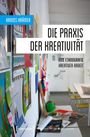 Hannes Krämer: Die Praxis der Kreativität, Buch