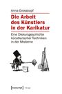 Anna Grosskopf: Die Arbeit des Künstlers in der Karikatur, Buch