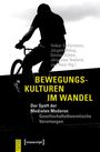 Bewegungskulturen im Wandel, Buch