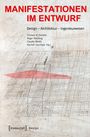 Manifestationen im Entwurf, Buch