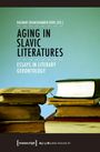 Aging in Slavic Literatures, Buch