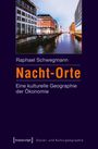 Raphael Schwegmann: Nacht-Orte, Buch