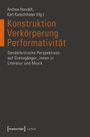 Konstruktion - Verkörperung - Performativität, Buch
