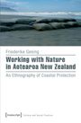 Friederike Gesing: Working with Nature in Aotearoa New Zealand, Buch