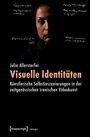 Julia Allerstorfer: Visuelle Identitäten, Buch