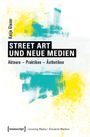 Katja Glaser: Street Art und neue Medien, Buch