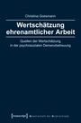 Christina Goesmann: Wertschätzung ehrenamtlicher Arbeit, Buch