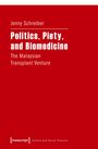 Jenny Schreiber: Politics, Piety, and Biomedicine, Buch