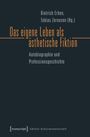 Das eigene Leben als ästhetische Fiktion, Buch