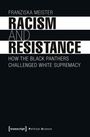Franziska Meister: Racism and Resistance, Buch