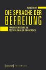 Aline Oloff: Die Sprache der Befreiung, Buch