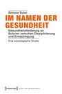 Simone Suter: Im Namen der Gesundheit, Buch