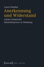 Laura Haddad: Anerkennung und Widerstand, Buch