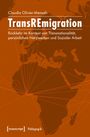 Claudia Olivier-Mensah: TransREmigration, Buch