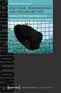 Anne-Marie Reynaud: Emotions, Remembering and Feeling Better, Buch