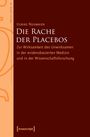 Ulrike Neumaier: Die Rache der Placebos, Buch