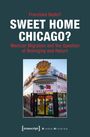 Franziska Bedorf: Sweet Home Chicago?, Buch