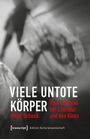 Peter Schuck: Viele untote Körper, Buch