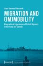 Anna Xymena Wieczorek: Migration and (Im)Mobility, Buch