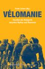 Vélomanie, Buch