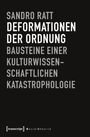 Sandro Ratt: Deformationen der Ordnung, Buch