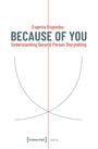 Evgenia Iliopoulou: Because of You: Understanding Second-Person Storytelling, Buch