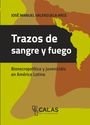 José Manuel Valenzuela Arce: Trazos de sangre y fuego, Buch