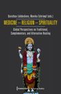 Medicine - Religion - Spirituality, Buch