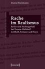 Dania Hückmann: Rache im Realismus, Buch