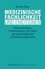 Kerstin Rego: Medizinische Fachlichkeit und Emotionen, Buch