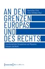 An den Grenzen Europas und des Rechts, Buch