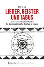 Wei-Ya Lin: Lieder, Geister und Tabus, Buch