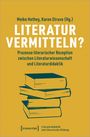 : Literatur vermitteln?, Buch