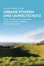 Jeannine-Madeleine Fischer: Urbane Ethiken und Umweltschutz, Buch