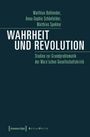 Matthias Bohlender: Wahrheit und Revolution, Buch